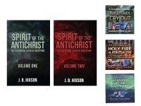 Spirit of the Antichrist Bonus Package - 2 Books and 3 DVD’s